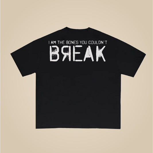 Unbreakable - T Shirt